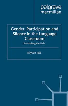 Jule |  Gender, Participation and Silence in the Language Classroom | eBook | Sack Fachmedien