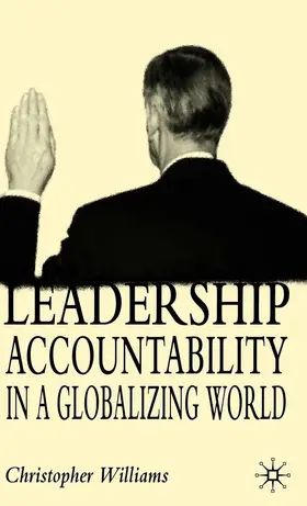 Williams |  Leadership Accountability in a Globalizing World | eBook | Sack Fachmedien