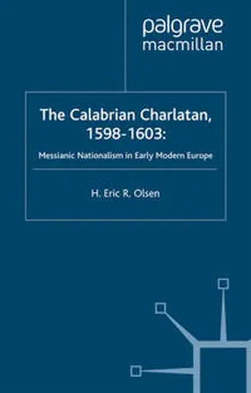 Olsen |  The Calabrian Charlatan, 1598–1603 | eBook | Sack Fachmedien