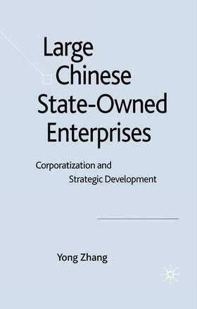 Zhang | Large Chinese State-Owned Enterprises | E-Book | sack.de