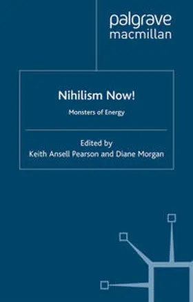 Ansell-Pearson / Morgan |  Nihilism Now! | eBook | Sack Fachmedien