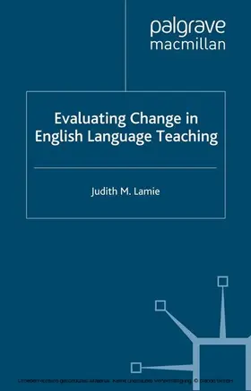 Lamie |  Evaluating Change in English Language Teaching | eBook | Sack Fachmedien