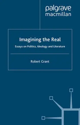 Grant |  Imagining The Real | eBook | Sack Fachmedien