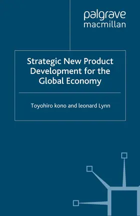 Kono / Lynn |  Strategic New Product Development for the Global Economy | eBook | Sack Fachmedien