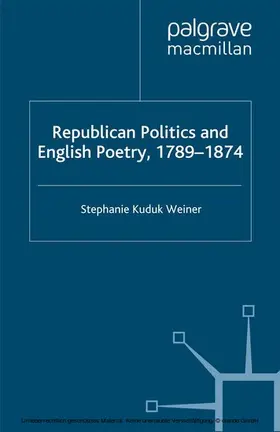 Republican Politics and English Poetry, 1789-1874 | eBook | Sack Fachmedien