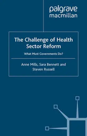 Mills / Bennett / Russell |  The Challenge of Health Sector Reform | eBook | Sack Fachmedien