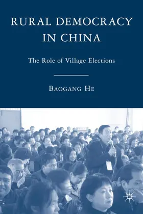 He |  Rural Democracy in China | Buch |  Sack Fachmedien