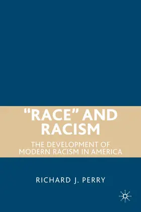 Perry |  "Race" and Racism | Buch |  Sack Fachmedien