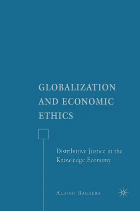 Barrera | Globalization and Economic Ethics | Buch | 978-0-230-60089-8 | www.sack.de