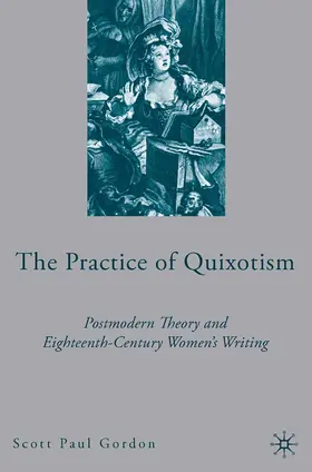 Gordon | The Practice of Quixotism | E-Book | sack.de