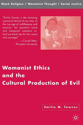 Townes / Hopkins |  Womanist Ethics and the Cultural Production of Evil | eBook | Sack Fachmedien