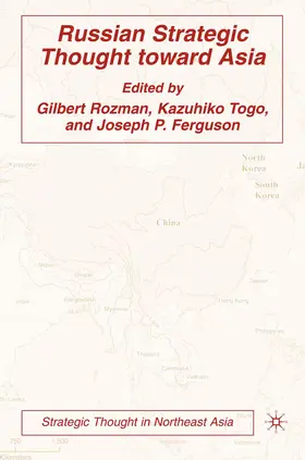 Rozman / Togo / Ferguson |  Russian Strategic Thought toward Asia | eBook | Sack Fachmedien