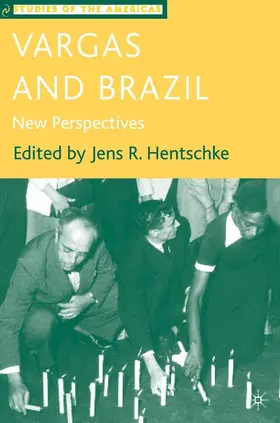Hentschke |  Vargas and Brazil | eBook | Sack Fachmedien