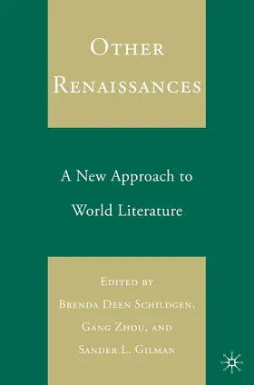 Schildgen / Gang / Gilman |  Other Renaissances | eBook | Sack Fachmedien