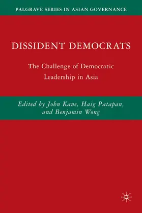 Kane / Patapan / Wong |  Dissident Democrats | Buch |  Sack Fachmedien