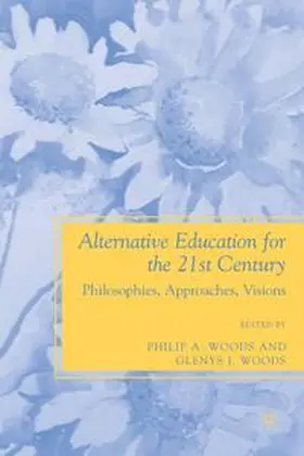 Woods |  Alternative Education for the 21st Century | Buch |  Sack Fachmedien