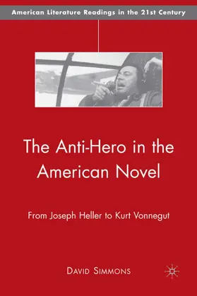 Simmons |  The Anti-Hero in the American Novel | Buch |  Sack Fachmedien