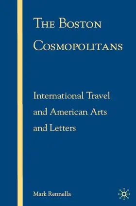 Rennella | The Boston Cosmopolitans | Buch | 978-0-230-60382-0 | www.sack.de