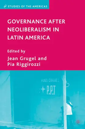 Grugel |  Governance after Neoliberalism in Latin America | Buch |  Sack Fachmedien