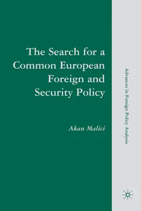 Malici |  The Search for a Common European Foreign and Security Policy | Buch |  Sack Fachmedien
