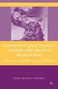 Thomàs |  Roosevelt and Franco During the Second World War | Buch |  Sack Fachmedien