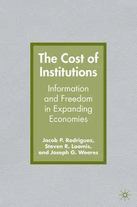 Rodriguez / Loomis / Weeres | The Cost of Institutions | E-Book | www.sack.de