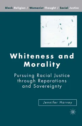 Harvey |  Whiteness and Morality | eBook | Sack Fachmedien