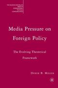 Miller |  Media Pressure on Foreign Policy | eBook | Sack Fachmedien