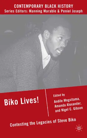 Mngxitama / Alexander / Gibson |  Biko Lives! | Buch |  Sack Fachmedien