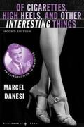 Danesi |  Of Cigarettes, High Heels, and Other Interesting Things | Buch |  Sack Fachmedien