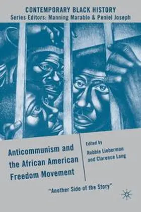 Lieberman / Lang |  Anticommunism and the African American Freedom Movement | Buch |  Sack Fachmedien