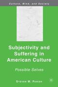 Parish |  Subjectivity and Suffering in American Culture | Buch |  Sack Fachmedien