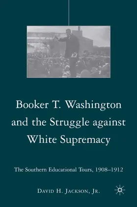 Jackson |  Booker T. Washington and the Struggle Against White Supremacy | Buch |  Sack Fachmedien