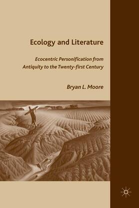 Moore | Ecology and Literature | Buch | 978-0-230-60669-2 | sack.de