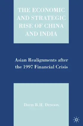 Denoon | The Economic and Strategic Rise of China and India | E-Book | www.sack.de