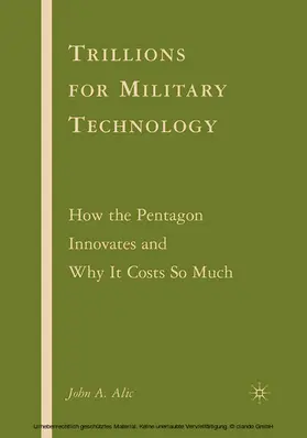 Alic | Trillions for Military Technology | E-Book | sack.de