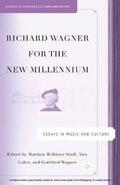 Bribitzer-Stull / Lubet / Wagner |  Richard Wagner for the New Millennium | eBook | Sack Fachmedien