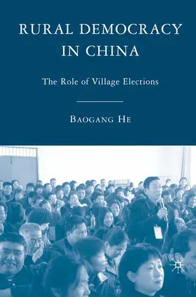 He |  Rural Democracy in China | eBook | Sack Fachmedien