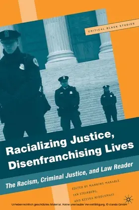 Marable / Middlemass / Steinberg |  Racializing Justice, Disenfranchising Lives | eBook | Sack Fachmedien