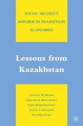 Becker / Marchenko / Khakimzhanov |  Social Security Reform in Transition Economies | Buch |  Sack Fachmedien