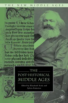 Scala |  The Post-Historical Middle Ages | Buch |  Sack Fachmedien