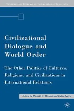 Michael |  Civilizational Dialogue and World Order | Buch |  Sack Fachmedien
