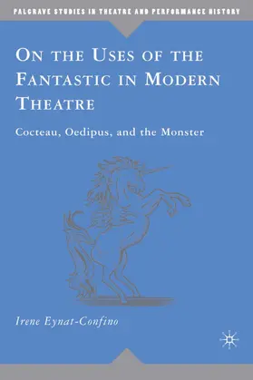 Eynat-Confino |  On the Uses of the Fantastic in Modern Theatre | Buch |  Sack Fachmedien