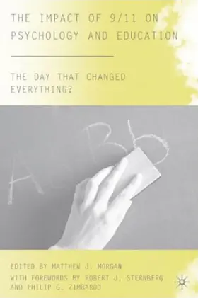 Morgan |  The Impact of 9/11 on Psychology and Education | Buch |  Sack Fachmedien