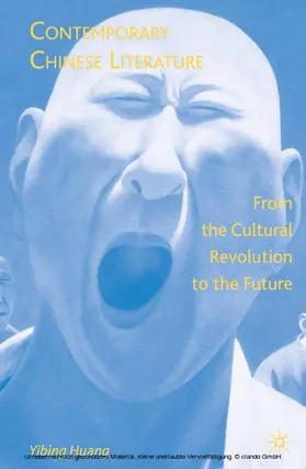 Huang |  Contemporary Chinese Literature | eBook | Sack Fachmedien