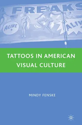 Fenske |  Tattoos in American Visual Culture | eBook | Sack Fachmedien