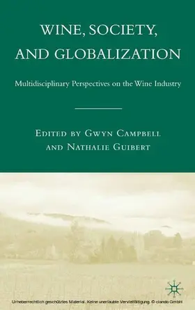 Campbell / Guibert |  Wine, Society, and Globalization | eBook | Sack Fachmedien