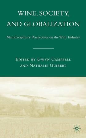 Campbell / Guibert | Wine, Society, and Globalization | E-Book | sack.de