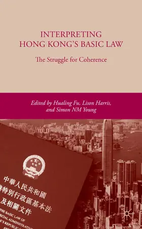 Fu / Harris / Young | Interpreting Hong Kong’s Basic Law: The Struggle for Coherence | E-Book | www.sack.de