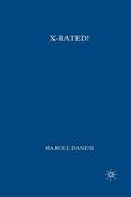 Danesi |  X-Rated! | Buch |  Sack Fachmedien
